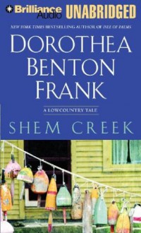 Shem Creek (Lowcountry Tales #4) - Dorothea Benton Frank