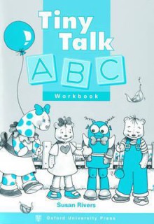 Tiny Talk Abc Workbook - Susan Rivers