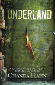 Underland - Chanda Hahn