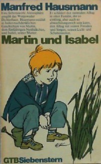 Martin und Isabel - Manfred Hausmann