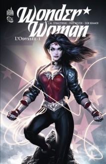 Wonder Woman : L'odyssée, tome 1 - J. Michael Straczynski, Don Kramer