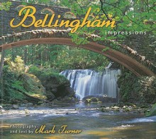 Bellingham Impressions - Mark Turner