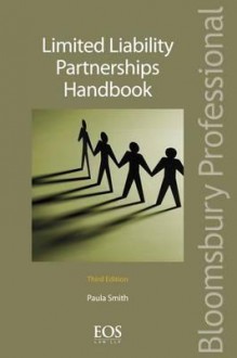 Limited Liability Partnerships Handbook - Paula Smith