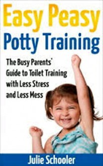 Potty Training For Toddlers,Boys And Girls - Juan Steve