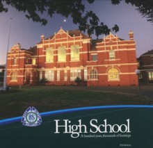 High School: A Hundred Years, Thousands of Footsteps - Phil Roberts