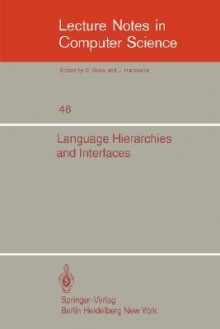 Language Hierarchies and Interfaces: International Summer School - F.L. Bauer, K. Samelson