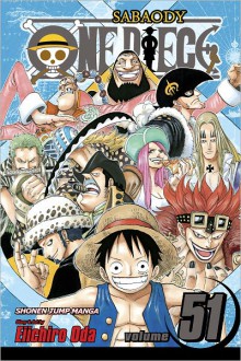One Piece, Vol. 51: The Eleven Supernovas - Eiichiro Oda