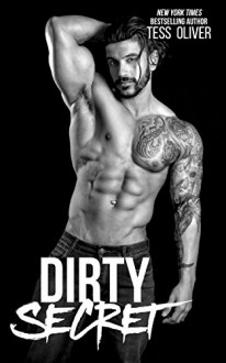 Dirty Secret: A Bad Boy Romance (Bluefield Bad Boys Book 3) - Tess Oliver