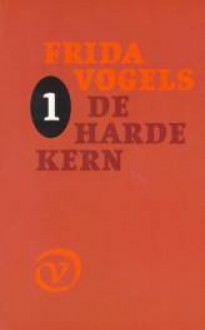 De harde kern - Frida Vogels