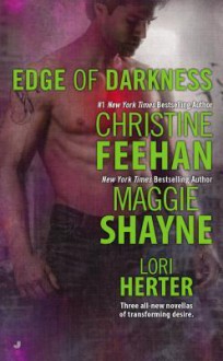 Edge of Darkness - Maggie Shayne, Lori Herter, Christine Feehan