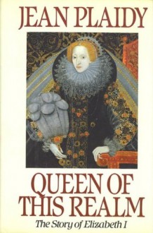 Queen of this Realm - Jean Plaidy