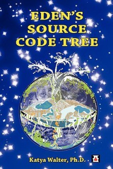 Eden's Source Code Tree: In a New Toe - Katya Walter