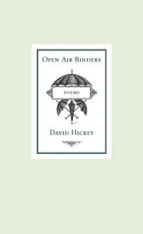 Open Air Bindery - David Hickey