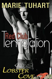 Red Club Temptation - Marie Tuhart