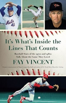 It's What's Inside the Lines That Counts - Fay Vincent