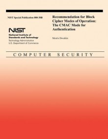 Recommendation for Block Cipher Modes of Operation: The Cmac Mode for Authentication - U S Department of Commerce