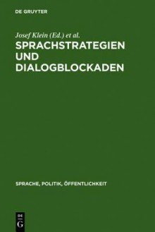 Sprachstrategien Und Dialogblockaden - Josef Klein