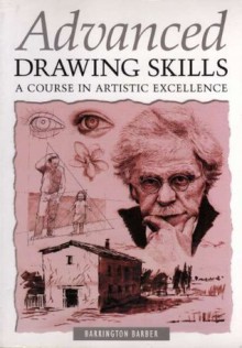 Advanced Drawing Skills - Barrington Barber