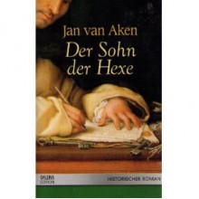 Der Sohn der Hexe - Jan van Aken