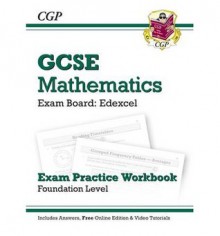 Mathematics: GCSE: Exam Board: Edexcel: Exam Practice Workbook: Foundation Level - Richard Parsons