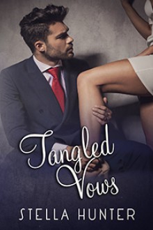 Tangled Vows - Stella Hunter