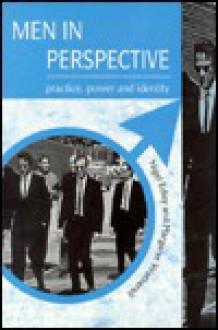 Men in Perspective: Power, Policy and Identity - Margaret Wetherell