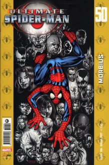 Ultimate Spider-Man, n. 50 - Brian Michael Bendis, Mark Bagley, Jimmy Palmiotti, John Dell, Richard Isanove, Justin Ponsor