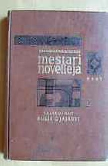 Maailmankirjallisuuden mestarinovelleja 2 - Bernard Malamud, Martin Walser, Italo Calvino, Jean-Paul Sartre, James Baldwin, J.D. Salinger, Samuel Beckett, Heinrich Böll, Günter Grass, Nadine Gordimer, William Saroyan, Jun'ichirō Tanizaki, Arthur Miller, Friedrich Dürrenmatt, Yevgeny Yevtushenko, Villy Sørensen, Mi