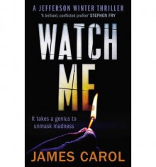 [(Watch Me)] [ By (author) James Carol ] [September, 2014] - James Carol