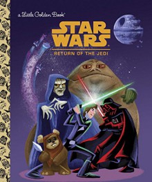 Star Wars: Return of the Jedi (Star Wars) (Little Golden Book) - Geof Smith, Ron Cohee