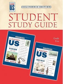 Student Study Guide To New Nation Grade 5 3 E Hofus (California Edition) - Joy Hakim