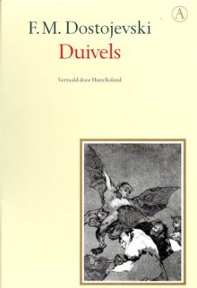 Duivels (Gouden Reeks) - Fyodor Dostoyevsky, Hans Boland