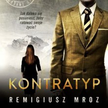 Kontratyp - Remigiusz Mróz