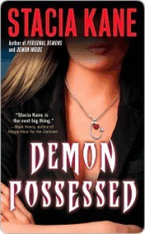 Demon Possessed - Stacia Kane