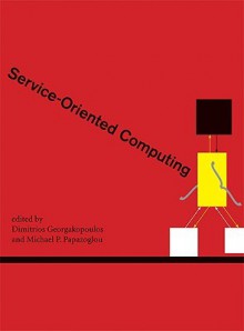 Service-Oriented Computing - Dimitrios Georgakopoulos