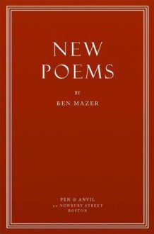 New Poems - Ben Mazer