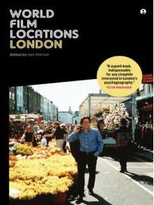 World Film Locations: London: London - Neil Mitchell