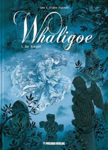 I. Die Ankunft (Whaligoe, #1) - Yann, Virginie Augustin