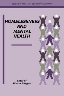 Homelessness and Mental Health - Dinesh Bhugra