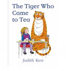 The Tiger Who Came To Tea (Board Book) - Judith Kerr