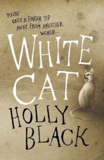 White Cat - Holly Black