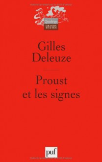 Proust et les signes (Broché) - Gilles Deleuze