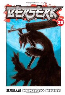 Berserk, Vol. 28 - Kentaro Miura