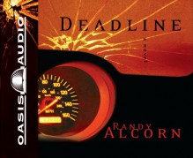 Deadline (Ollie Chandler #1) - Randy Alcorn, Frank Muller