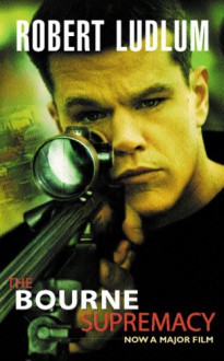 The Bourne Supremacy - Robert Ludlum