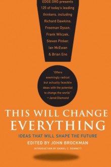 This Will Change Everything - John Brockman