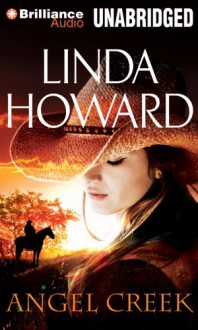 Angel Creek (Western Ladies #2) - Linda Howard, Natalie Ross