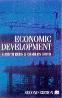 Economic Development (Economics Today) - Charles Smith