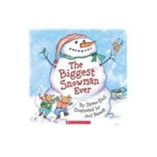 The Biggest Snowman Ever (Library) - Steven Kroll, Jeni Bassett