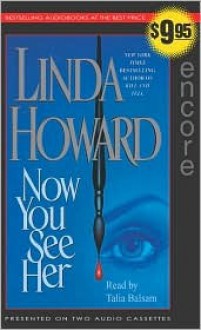 Now You See Her - Linda Howard, Talia Balsam